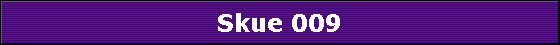 Skue 009
